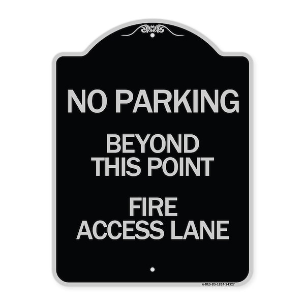 Beyond This Point Fire Access Lane Heavy-Gauge Aluminum Architectural Sign, 24" x 18", BS-1824-24327